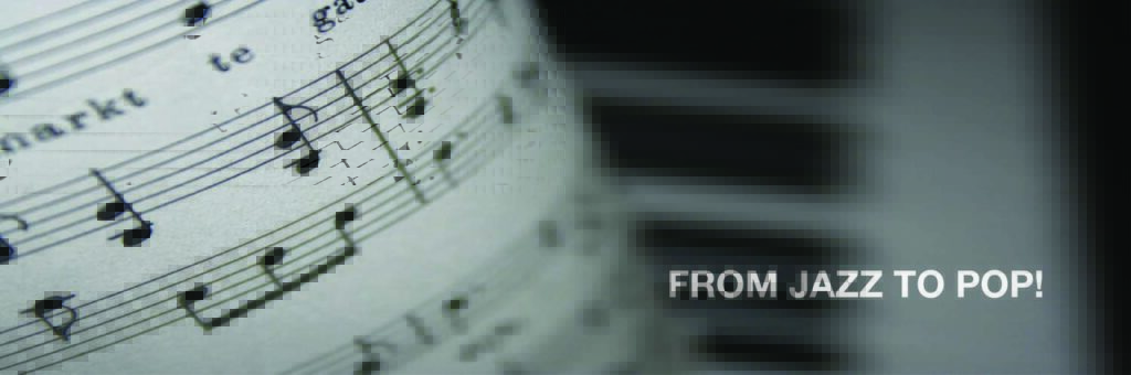 Close up of sheet music with text "From Jazz to Pop!"